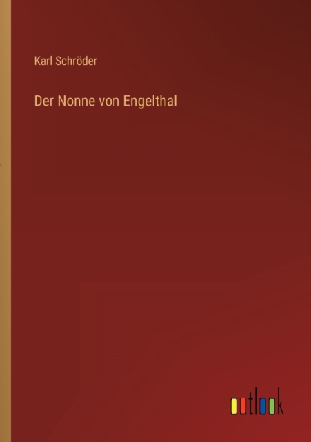 Der Nonne von Engelthal, Paperback / softback Book