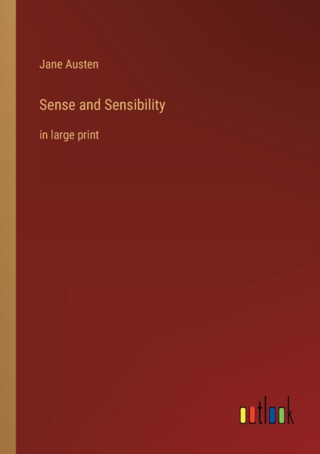 Sense and Sensibility : in large print, Paperback / softback Book