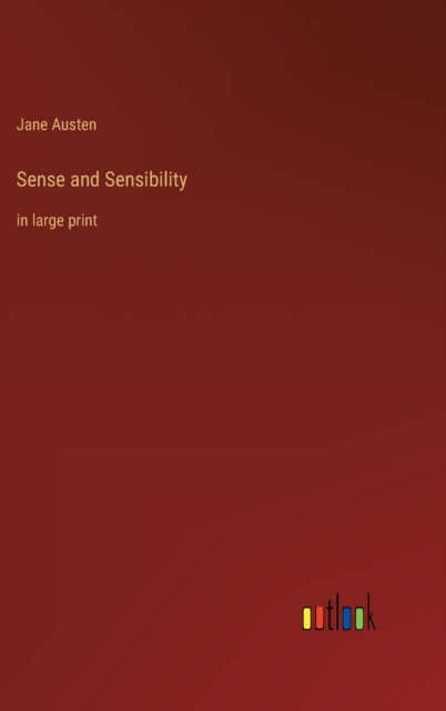 Sense and Sensibility : in large print, Hardback Book