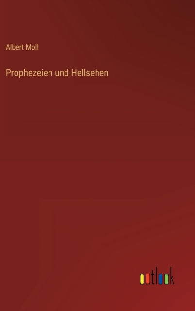 Prophezeien und Hellsehen, Hardback Book