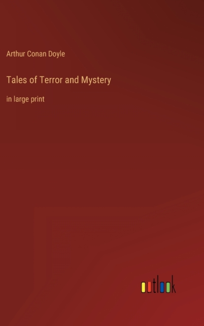 Tales of Terror and Mystery : in large print, Hardback Book