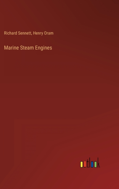 Marine Steam Engines, Hardback Book