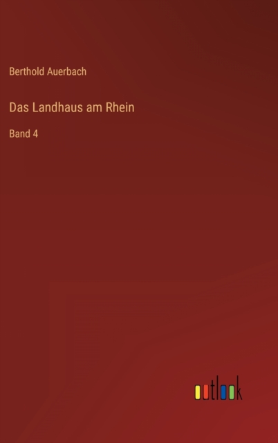 Das Landhaus am Rhein : Band 4, Hardback Book