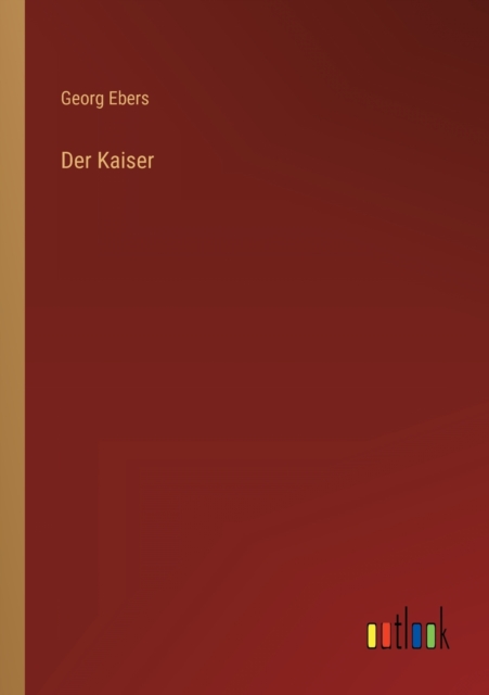 Der Kaiser, Paperback / softback Book
