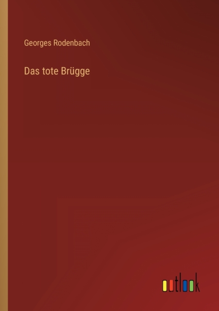 Das tote Brugge, Paperback / softback Book