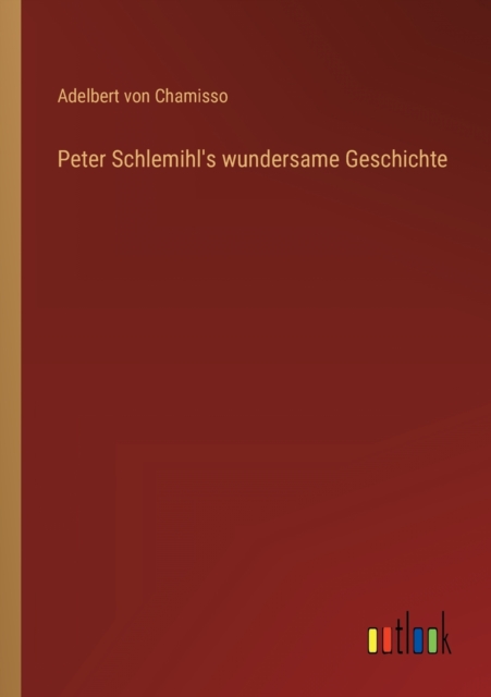 Peter Schlemihl's wundersame Geschichte, Paperback / softback Book