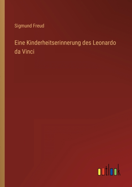 Eine Kinderheitserinnerung des Leonardo da Vinci, Paperback / softback Book