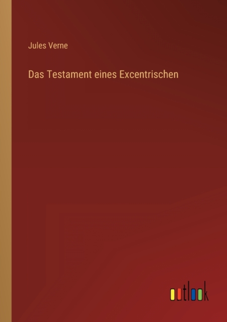 Das Testament eines Excentrischen, Paperback / softback Book