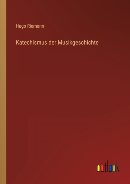 Katechismus der Musikgeschichte, Paperback / softback Book