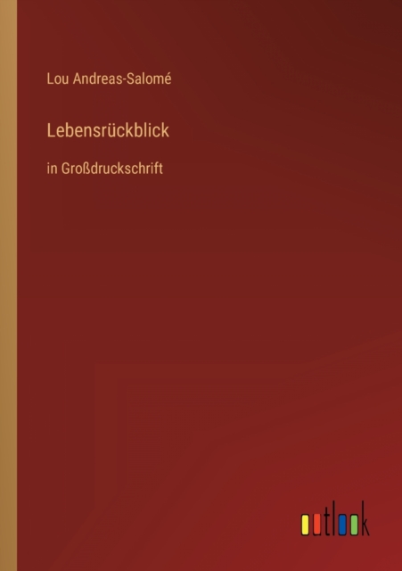 Lebensruckblick : in Grossdruckschrift, Paperback / softback Book