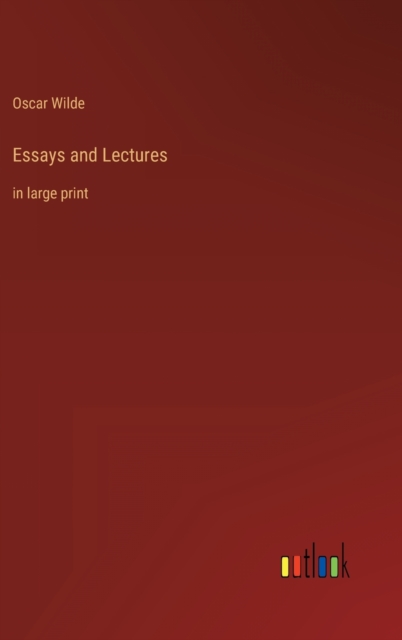 Essays and Lectures : in large print, Hardback Book