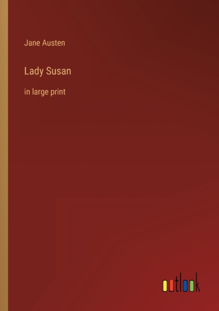 Lady Susan : in large print, Paperback / softback Book