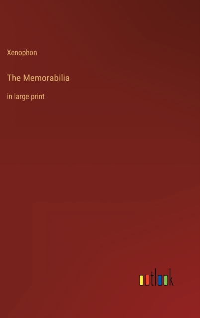 The Memorabilia : in large print, Hardback Book