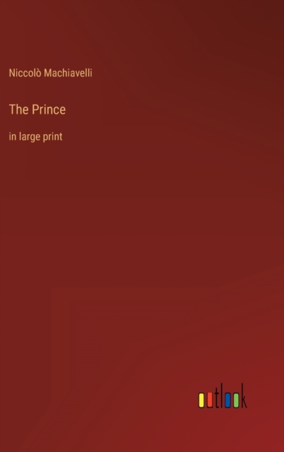 The Prince : in large print, Hardback Book