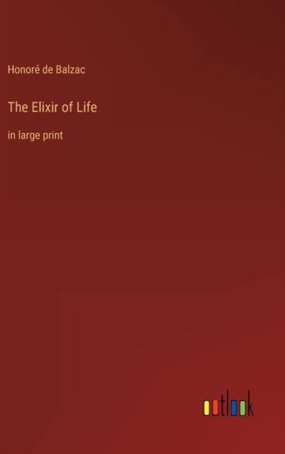 The Elixir of Life : in large print, Hardback Book