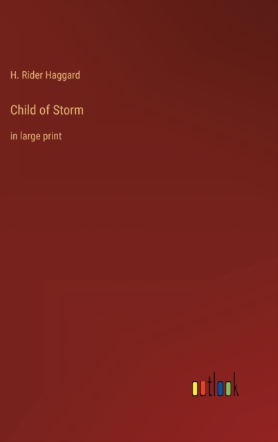 Child of Storm : in large print, Hardback Book