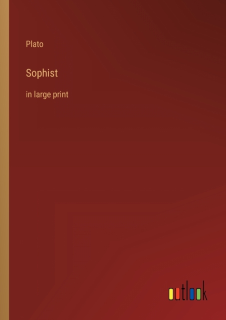 Sophist : in large print, Paperback / softback Book