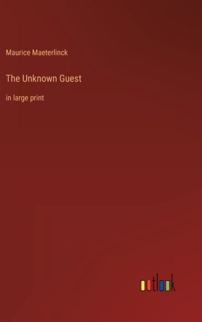 The Unknown Guest : in large print, Hardback Book