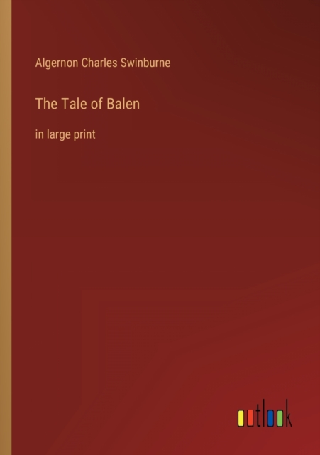 The Tale of Balen : in large print, Paperback / softback Book