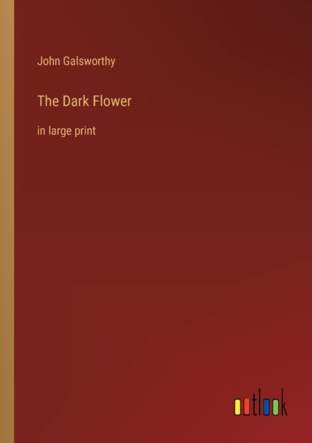 The Dark Flower : in large print, Paperback / softback Book