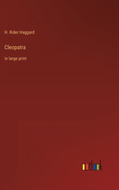 Cleopatra : in large print, Hardback Book
