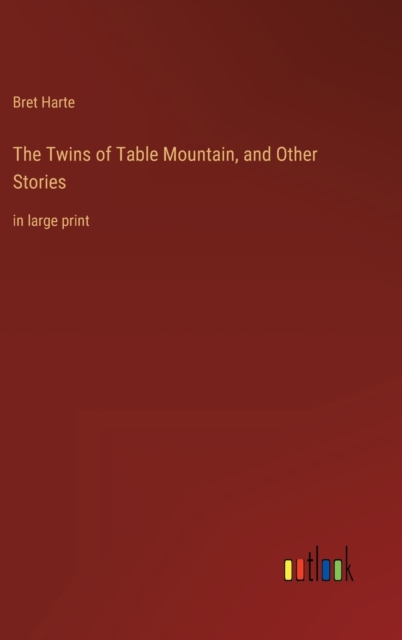 The Twins of Table Mountain, and Other Stories : in large print, Hardback Book