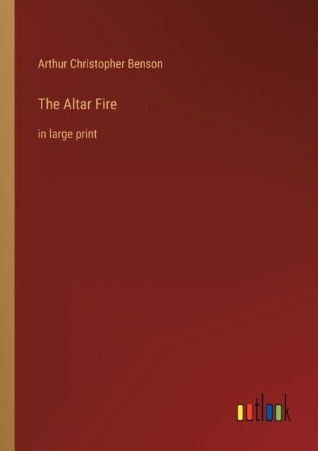 The Altar Fire : in large print, Paperback / softback Book