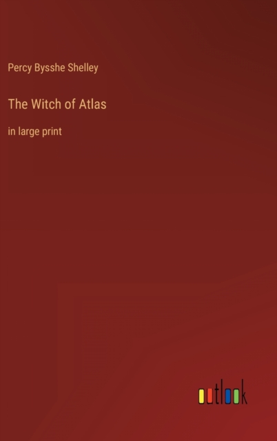 The Witch of Atlas : in large print, Hardback Book