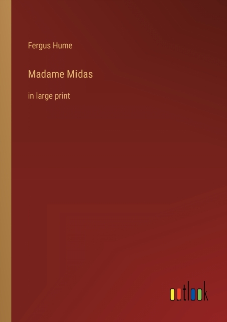 Madame Midas : in large print, Paperback / softback Book