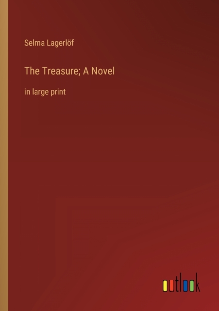 The Treasure; A Novel : in large print, Paperback / softback Book