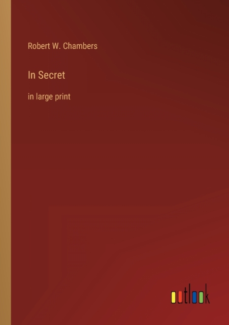 In Secret : in large print, Paperback / softback Book