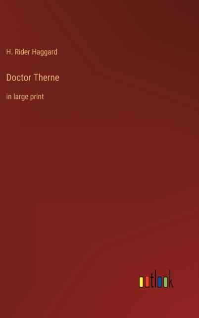 Doctor Therne : in large print, Hardback Book