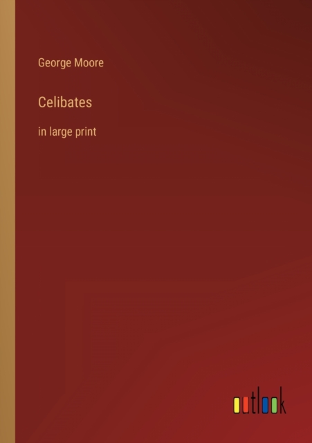 Celibates : in large print, Paperback / softback Book