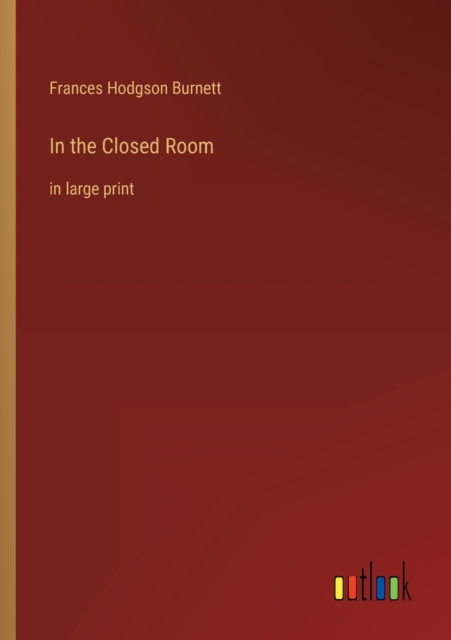 In the Closed Room : in large print, Paperback / softback Book
