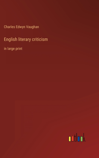 English literary criticism : in large print, Hardback Book