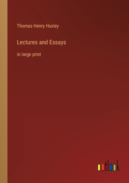 Lectures and Essays : in large print, Paperback / softback Book