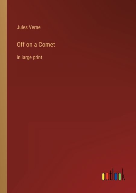 Off on a Comet : in large print, Paperback / softback Book