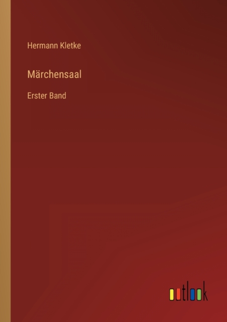 Marchensaal : Erster Band, Paperback / softback Book
