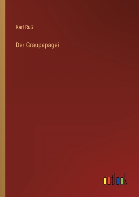 Der Graupapagei, Paperback / softback Book