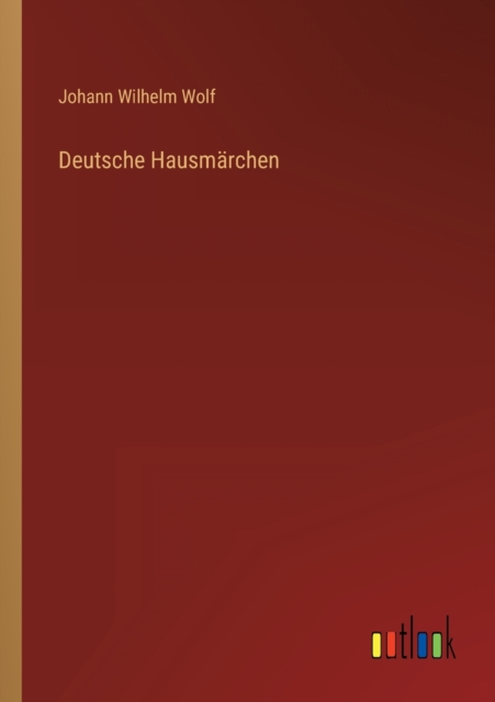 Deutsche Hausmarchen, Paperback / softback Book