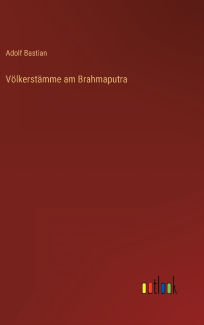 Voelkerstamme am Brahmaputra, Hardback Book