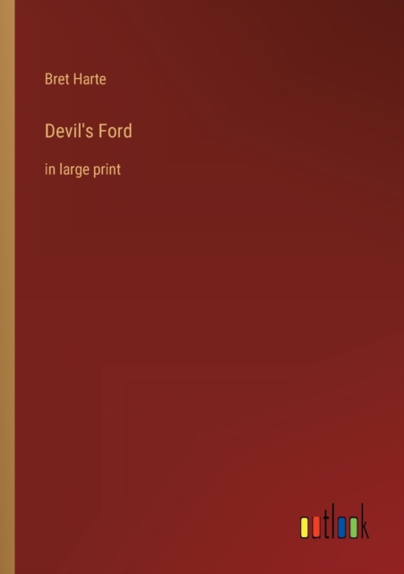 Devil's Ford : in large print, Paperback / softback Book