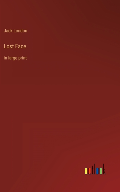 Lost Face : in large print, Hardback Book
