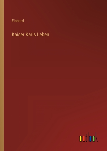 Kaiser Karls Leben, Paperback / softback Book