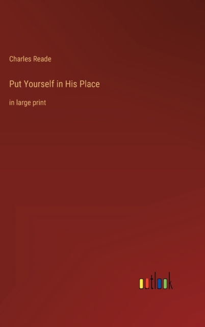 Put Yourself in His Place : in large print, Hardback Book