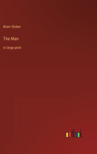 The Man : in large print, Hardback Book