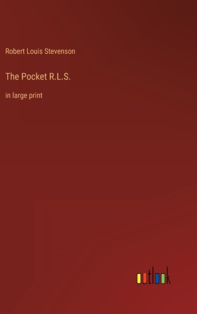 The Pocket R.L.S. : in large print, Hardback Book