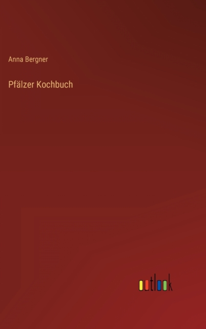 Pfalzer Kochbuch, Hardback Book