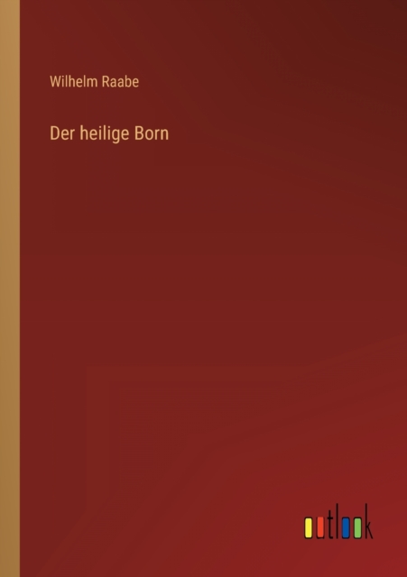 Der heilige Born, Paperback / softback Book