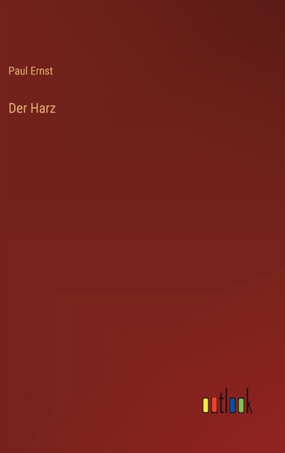 Der Harz, Hardback Book